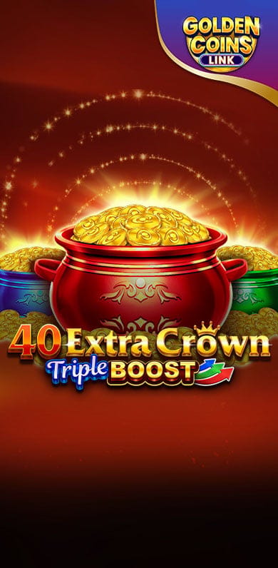 40 Extra Crown Triple Boost Golden Coins Link in New_TopNew
