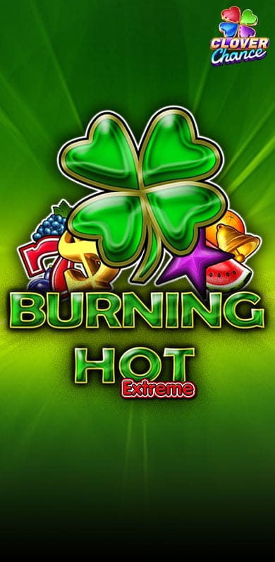 Burning Hot Extreme Clover Chance in gr_specialfeatured