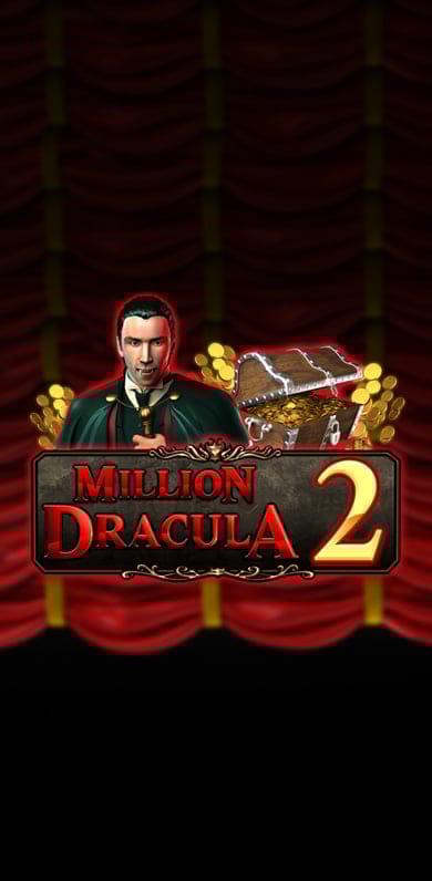 Million Dracula 2 in gr_specialfeatured