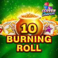 10 Burning Roll Clover Chance