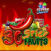 30 Spicy Fruits Clover Chance in ClassicSlots