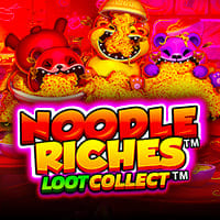 Noodle Riches Loot Collect in Recomended