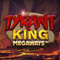 Tyrant King Megaways in mega-multipliers