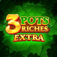 3 Pots Riches Extra: Hold and Win in playson