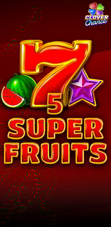 5 Super Fruits Clover Chance in New_TopNew